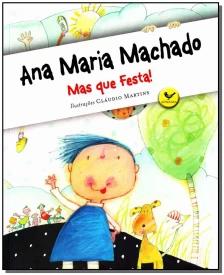 Mas que festa!