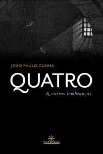 Quatro & Outras Lembranças